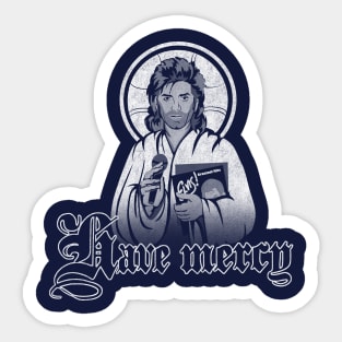 Have Mercy! Sticker